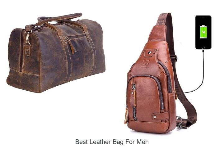 Discover the Best Leather Bag for Men Now!