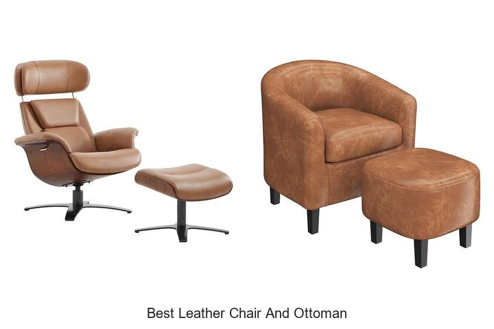 Discover the Best Leather Chair and Ottoman Combo!