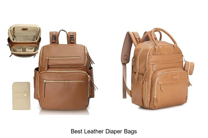 Discover the Best Leather Diaper Bags Now