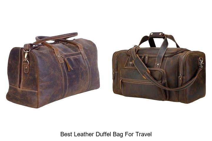 Discover the Best Leather Duffel Bag for Travel