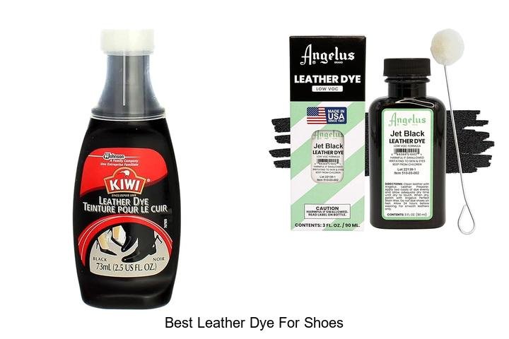 Top Picks: Best Leather Dye for Shoes Revealed