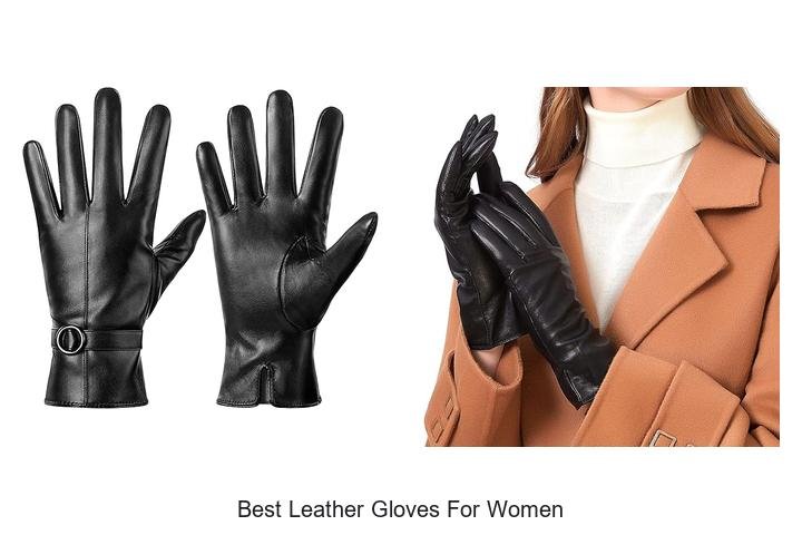 Discover the Best Leather Gloves for Women Today!