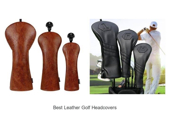 Top Picks for Best Leather Golf Headcovers!