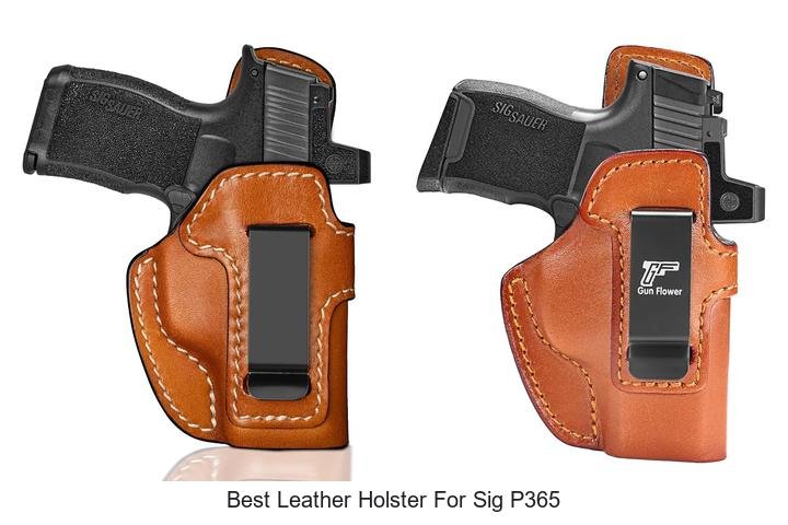 Top Choice Leather Holster for SIG P365 Owners