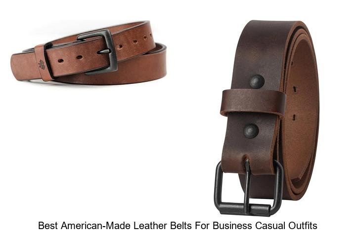 Best American-Made Leather Belts For Business Casual Outfits