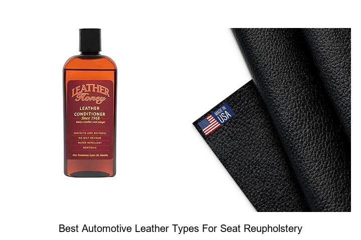 Best Automotive Leather Types For Seat Reupholstery Revealed