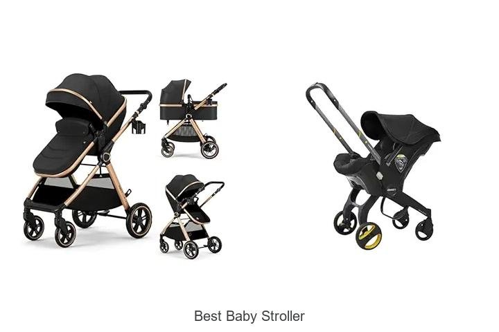 BEST BABY STROLLER: DISCOVER YOUR PERFECT MATCH