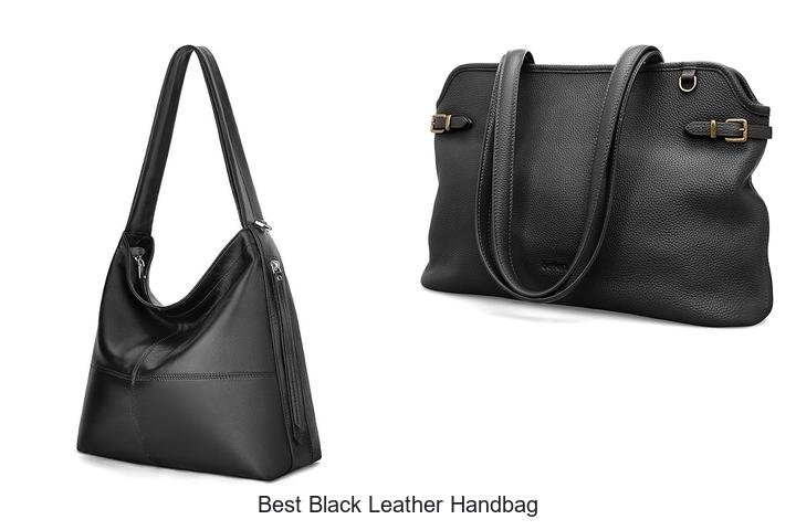 Best Black Leather Handbag You Can’t Live Without Today