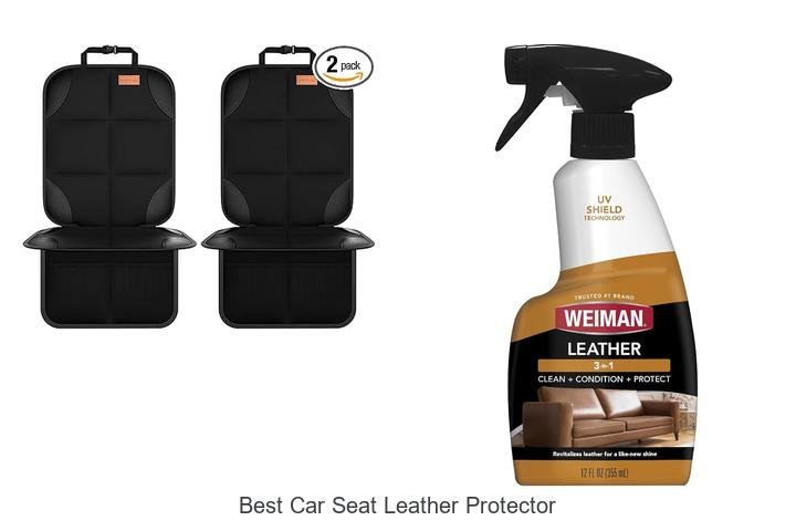 Best Car Seat Leather Protector That Lasts Forever!