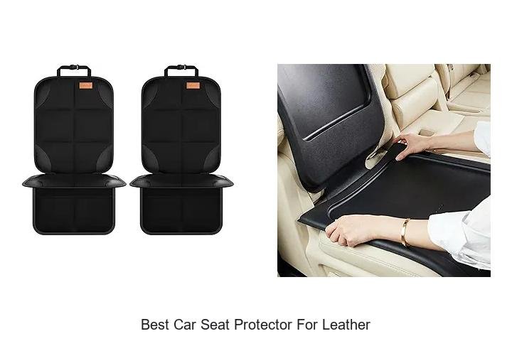 Best Car Seat Protector For Leather That Will Blow Your Mind