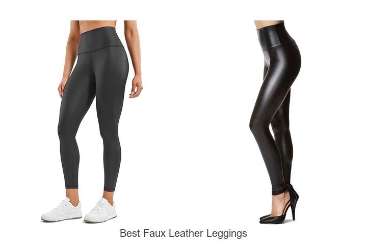 BEST FAUX LEATHER LEGGINGS YOU CAN’T RESIST