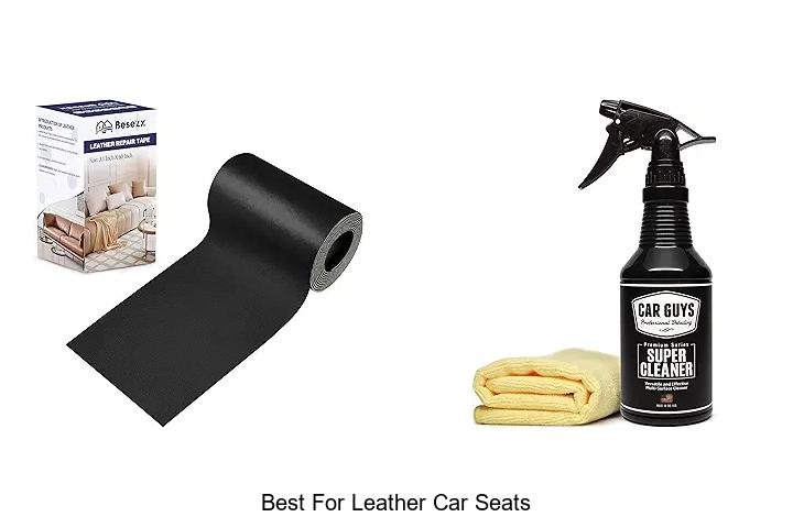 Best For Leather Car Seats: Top Picks You Can’t Miss