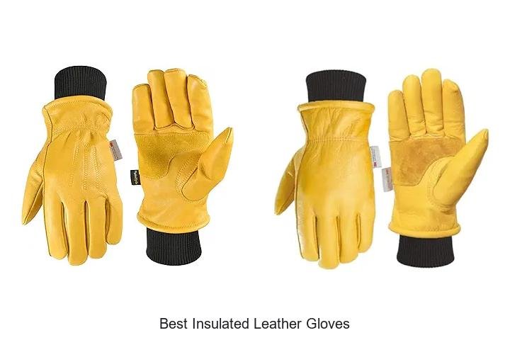 Best Insulated Leather Gloves That Will Keep You Warm All Day