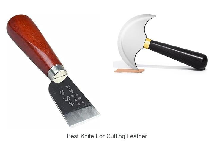 BEST KNIFE FOR CUTTING LEATHER: UNVEIL THE SECRET!