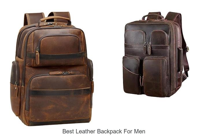 Best Leather Backpack For Men That Wins Every Style Game