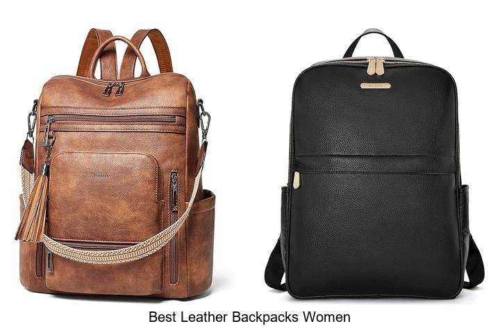 Best Leather Backpacks Women Swear By for Style & Durability