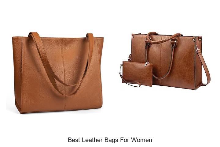 Best Leather Bags For Women That Will Blow Your Mind