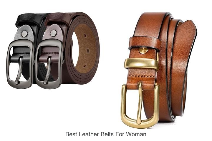 BEST LEATHER BELTS FOR WOMAN THAT WOW