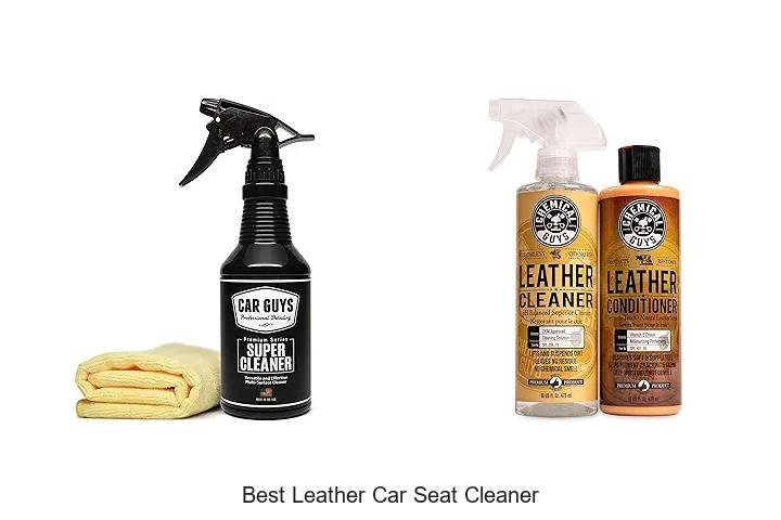 BEST LEATHER CAR SEAT CLEANER YOU NEED NOW