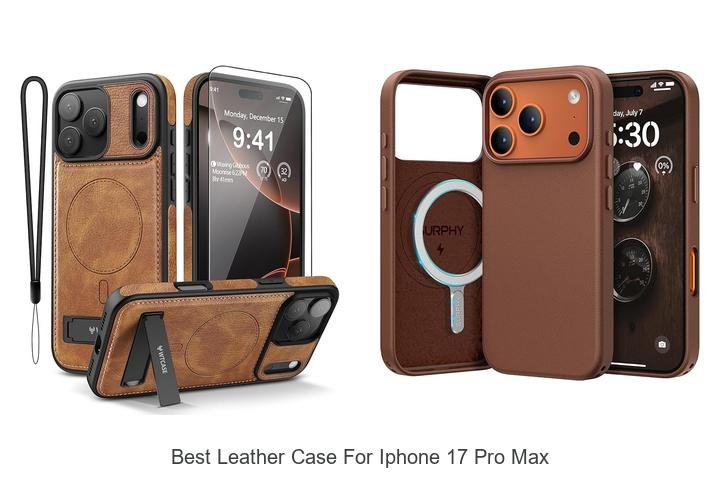 Best Leather Case for iPhone 17 Pro Max – Ultimate Pick!