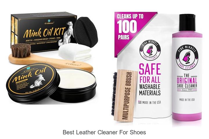 Best Leather Cleaner for Shoes: Reveal Your Shoe’s Shine Now!