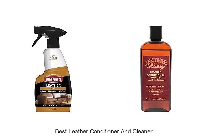Best Leather Conditioner and Cleaner That Wow Your Leather!