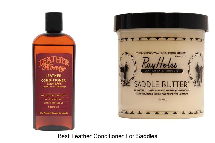 Best Leather Conditioner for Saddles That Lasts Forever