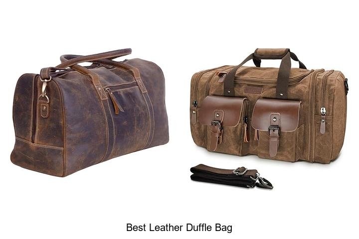 BEST LEATHER DUFFLE BAG FOR LUXURY TRAVELERS