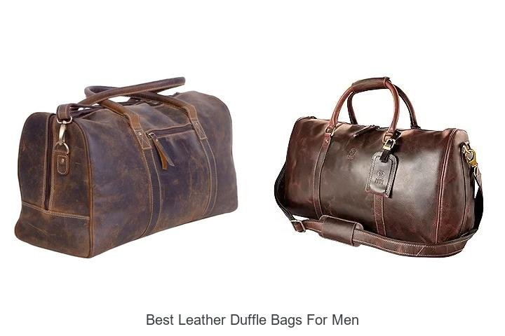 Best Leather Duffle Bags For Men That Will Blow Your Mind