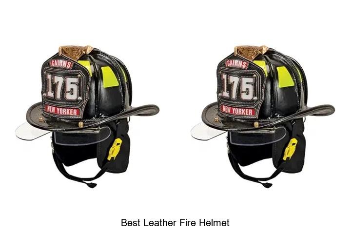 BEST LEATHER FIRE HELMET FOR ULTIMATE SAFETY ADVICE