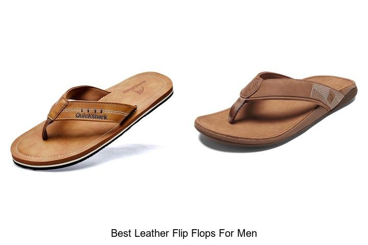 Best Leather Flip Flops For Men That Will Boost Your Style