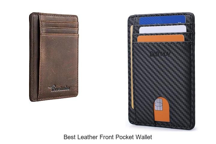 Best Leather Front Pocket Wallet That Everyone Wants Now