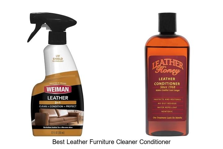Best Leather Furniture Cleaner Conditioner Revealed Now!