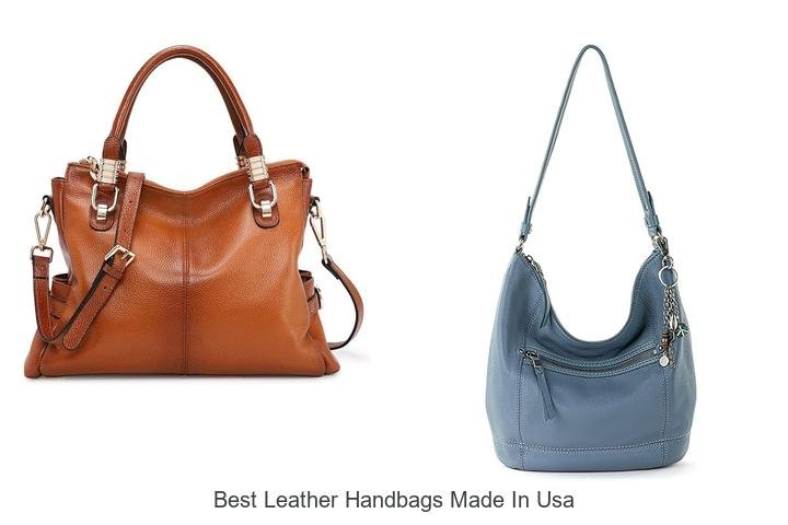 Best Leather Handbags Made In USA That Will Blow Your Mind