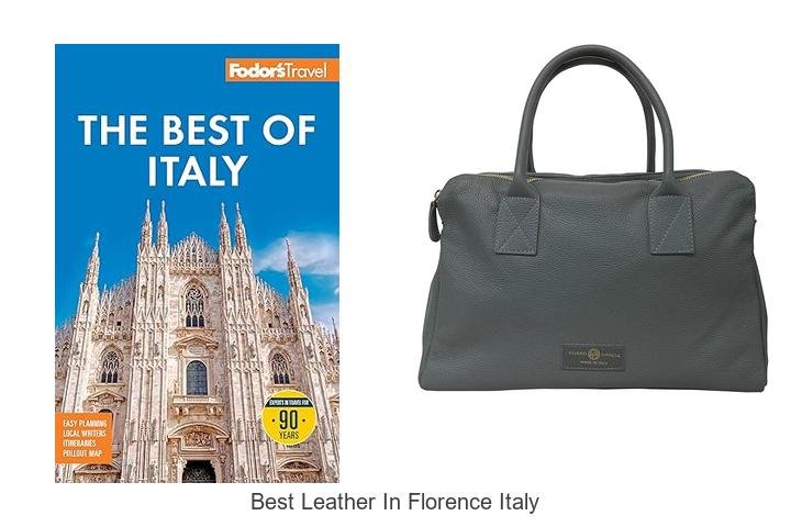 Best Leather In Florence Italy: Discover Hidden Gems Now!