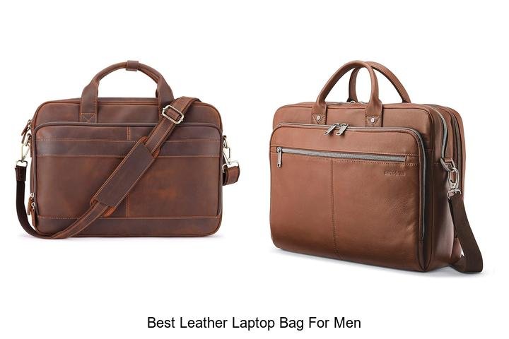 Best Leather Laptop Bag For Men That Boosts Your Style