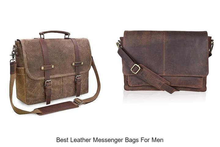 Best Leather Messenger Bags For Men That Wow Everyone