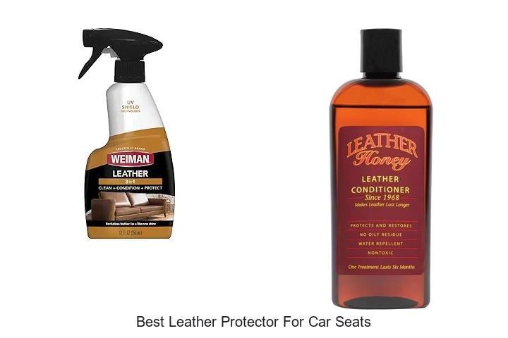 Best Leather Protector for Car Seats That Lasts Forever
