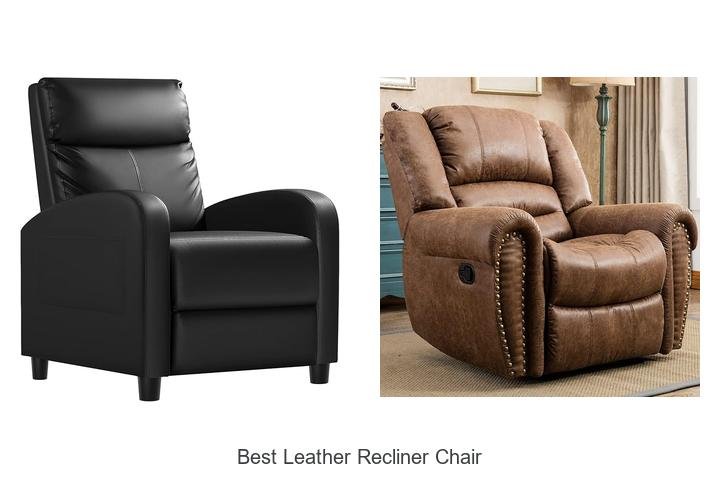 Best Leather Recliner Chair You Can’t Miss Buying Today