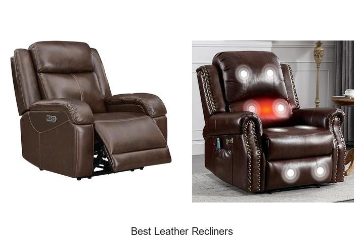 BEST LEATHER RECLINERS THAT WILL CHANGE YOUR LIFE