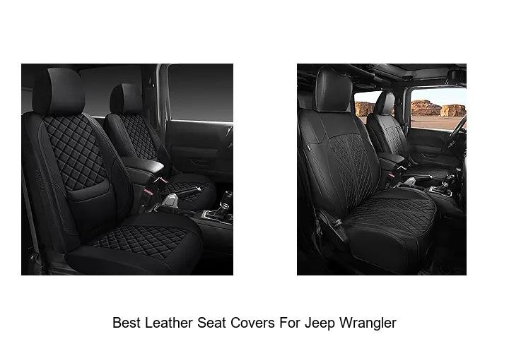 BEST LEATHER SEAT COVERS FOR JEEP WRANGLER PICKS