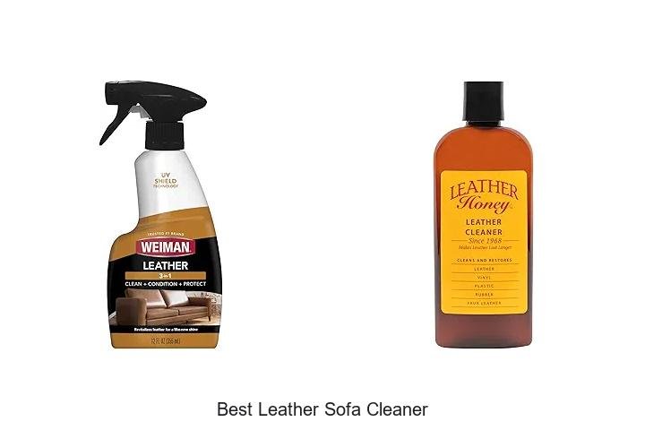 BEST LEATHER SOFA CLEANER FOR PERFECT RESULTS