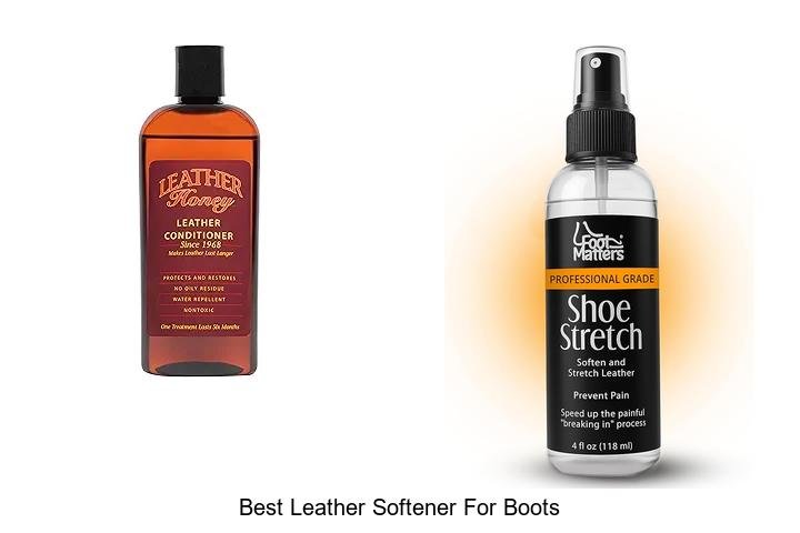 BEST LEATHER SOFTENER FOR BOOTS THAT AMAZES YOU
