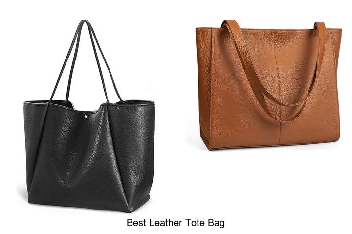 Best Leather Tote Bag That Everyone Is Talking About Now