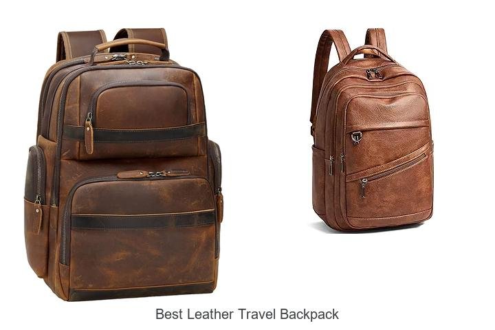 Discover the Best Leather Travel Backpack You’ll Ever Own!