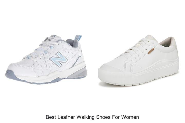 Best Leather Walking Shoes For Women That Wow Your Steps