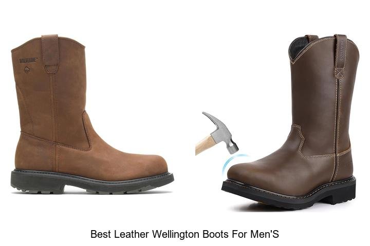 BEST LEATHER WELLINGTON BOOTS FOR MEN’S STYLE