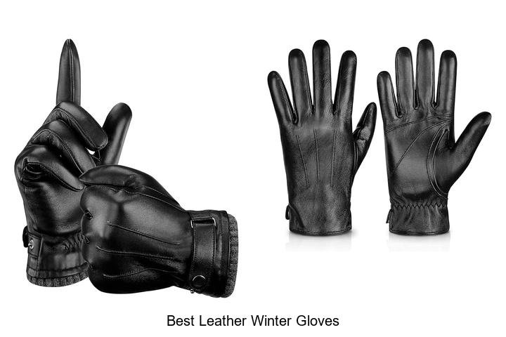 Best Leather Winter Gloves That Will Keep You Warm All Day