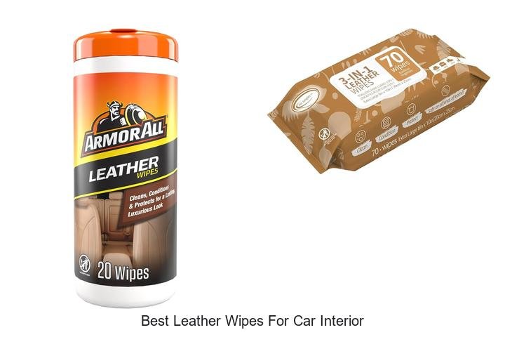 BEST LEATHER WIPES FOR CAR INTERIOR REVEALED!
