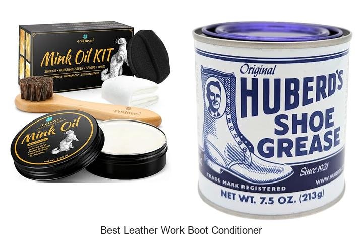BEST LEATHER WORK BOOT CONDITIONER: SAVE YOUR BOOTS